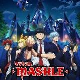 MASHLE: MAGIC AND MUSCLES