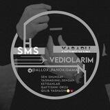 SMS XABARLI VEDIOLARIM