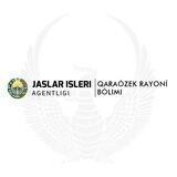JASLAR ISLERI AGENTLIGI QARAÓZЕK RAYONLÍQ BÓLIMI