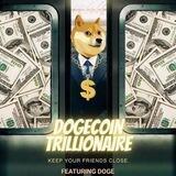 Dogecoin Trillionaire “The Movie” Community Based