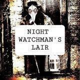 Night Watchman's Lair🌛