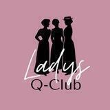 Ladys Q-Club🥂🍾