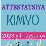 Attestatsiya Kimyo 2023