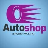 💥AUTOSHOP💥 GULISTON💥 🚗AVTO DO'KON🚙