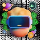Metaverse of money