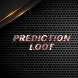PREDICTION LOOT™©