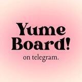 YumeBoard: open! ♡