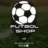 FUTBOL SHOP UZ