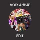Voir Anime Édit™
