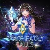 🧚SPACE🪄FAIRY🪄CALLS🧚