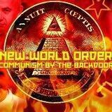 NEW WORLD ORDER - COMMUNISM BY THE BACKDOOR