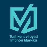 Toshkent viloyati Imtihon Markazi