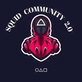 SQUID COMMUNITY 2.0 🦑