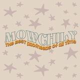 MOWCHILY : OPEN