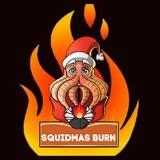 Squidmas Burn