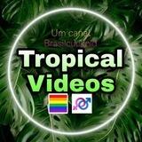 TROPICAL