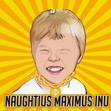 Naughtius Maximus Inu