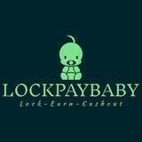 Lockpaybaby🔐Lock,Earn💰,Cashout🚀