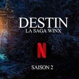 Destin La saga Winx / Fate The Winx Saga Saison 1 2 Intégrale FR VF 🇫🇷