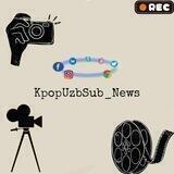 📌KpopUzbSub_News📄