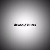 dᴇʍᴏniᴄ ᴋillᴇrs
