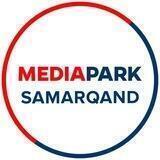 MEDIAPARK Samarqand