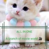 ALL IN ONE 🌎🌏 a branch of movie world 🎥
