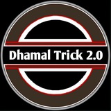 Dhamal Trick 2.0