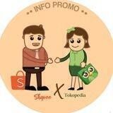 INFO PROMO TOKOPEDIA X SHOPEE 💜