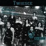 Twiesce.