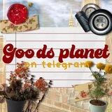 Goods Planet — CLOSE.