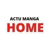 🇯🇵🎌 ACTU MANGA HOME