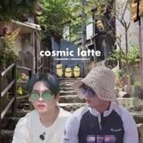 -‣ 𖠋 cosmic latte fm!🫧𓈒