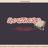 routhers!