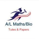 A/L MATHS BIO TUTES AND PAPERS 22/23/24