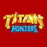 Titan Hunters - PT BR 🇵🇹🇧🇷