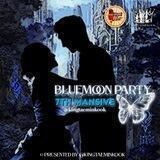 BLUEMOON PARTY 7TH MANSIVE