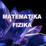 MATEMATIKA | FIZIKA