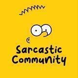 Sarcastic Community