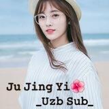 ·˚ ༘₊· ͟͟͞͞꒰➳ Ju Jing Yi uzb sub 𝅃ׄ༉‧ Official
