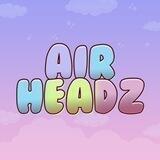 Airheadz 🔶 SOLD OUT!