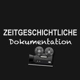Zeitgeschichtliche Dokumentation