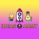🚀💡 IDEAS SHILL ARMY 💡🚀