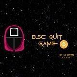 BSC QUIT GAME PORTAL