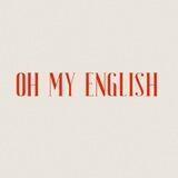 Oh My English