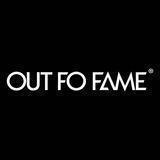 OUT FO FAME