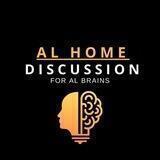 AL HOME DISCUSSION
