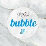 STRAY KIDS | BUBBLE | 💬