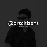 @orscitizens