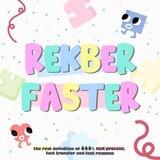 FREE FEE • REKBER FASTER •